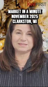 Clarkston Michigan Market in a Minute November 2025 by Joyce England