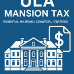 ULA Mansion Tax | Marty Halfon Rodeo Realty