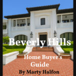 Beverly Hills Home Buyer's Guide | Marty Halfon