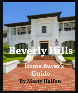 Beverly Hills Home Buyer's Guide | Marty Halfon