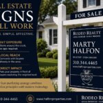 Marty Halfon Rodeo Realty | Real Estate signs work 24/7