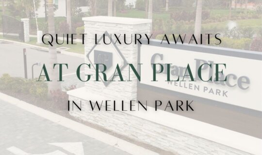 Entrance to Gran Place at Wellen Park featuring palm trees, luxury homes, and gated community signage