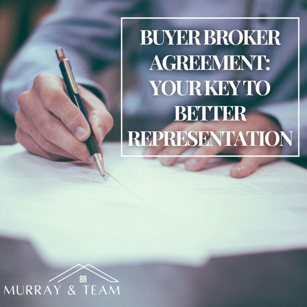 Close-up pf a person signing a buyer broker agreement with text overlay promoting better representation in real estate